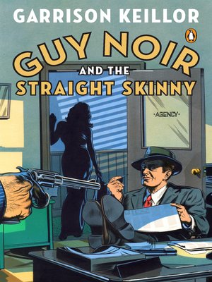 cover image of Guy Noir and the Straight Skinny